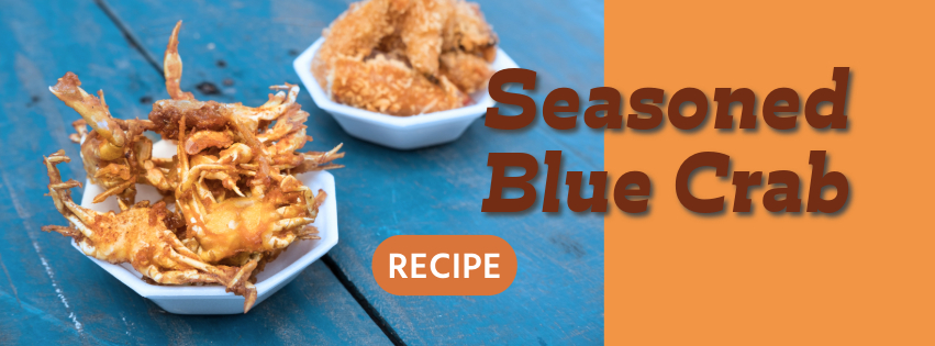 RECIPE Seasoned Blue Crab